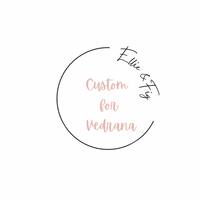 Custom for Vedrana